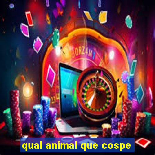 qual animal que cospe